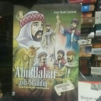 Image of Abu Bakar Ash-Shiddiq : Yang Percaya Dan Membenarkan