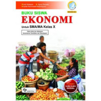 Image of Buku Siswa Ekonomi Untuk SMA/MA Kelas X