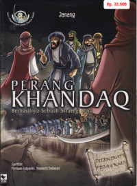 Image of Perang Khandaq : Berhasilnya Sebuah Strategi Baru