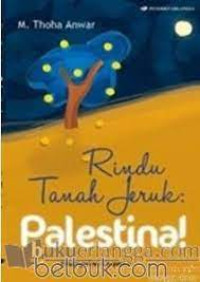 Image of Rindu Tanah Jeruk : Palestina!