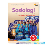 Image of Sosiologi Kelompok Peminatan Ilmu Pengetahuan Sosial untuk SMA Kelas XII